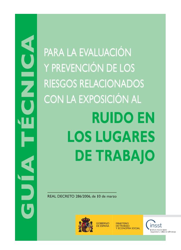 Guia tecnica para la evaluacion y prevencion de los riesgos